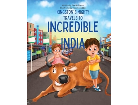Livro Kingstons Mighty Travels to Incredible India de Dani Robinson (Inglês)