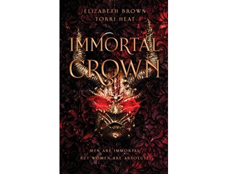 Livro Immortal Crown Freedoms Harem Book 3 de Elizabeth Brown Torri Heat (Inglês)