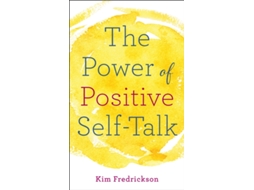 Livro The Power of Positive Self-Talk de Kim Fredrickson (Inglês)