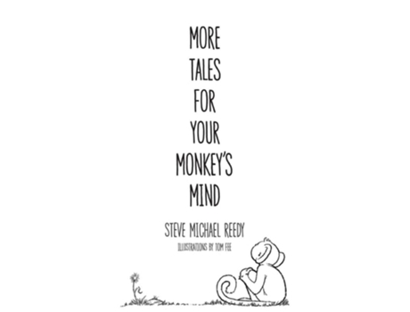 Livro More Tales For Your Monkeys Mind de Steve Michael Reedy (Inglês - Capa Dura)