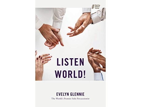 Livro Listen World Hearing Others Voices de Evelyn Glennie (Inglês)