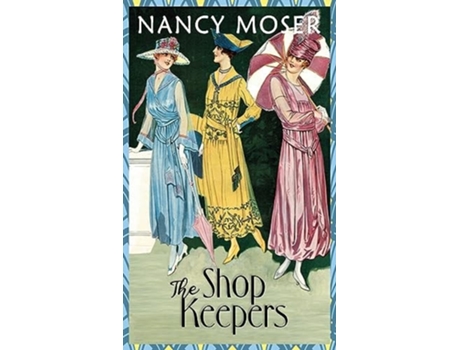 Livro The Shop Keepers de Nancy Moser (Inglês - Capa Dura)