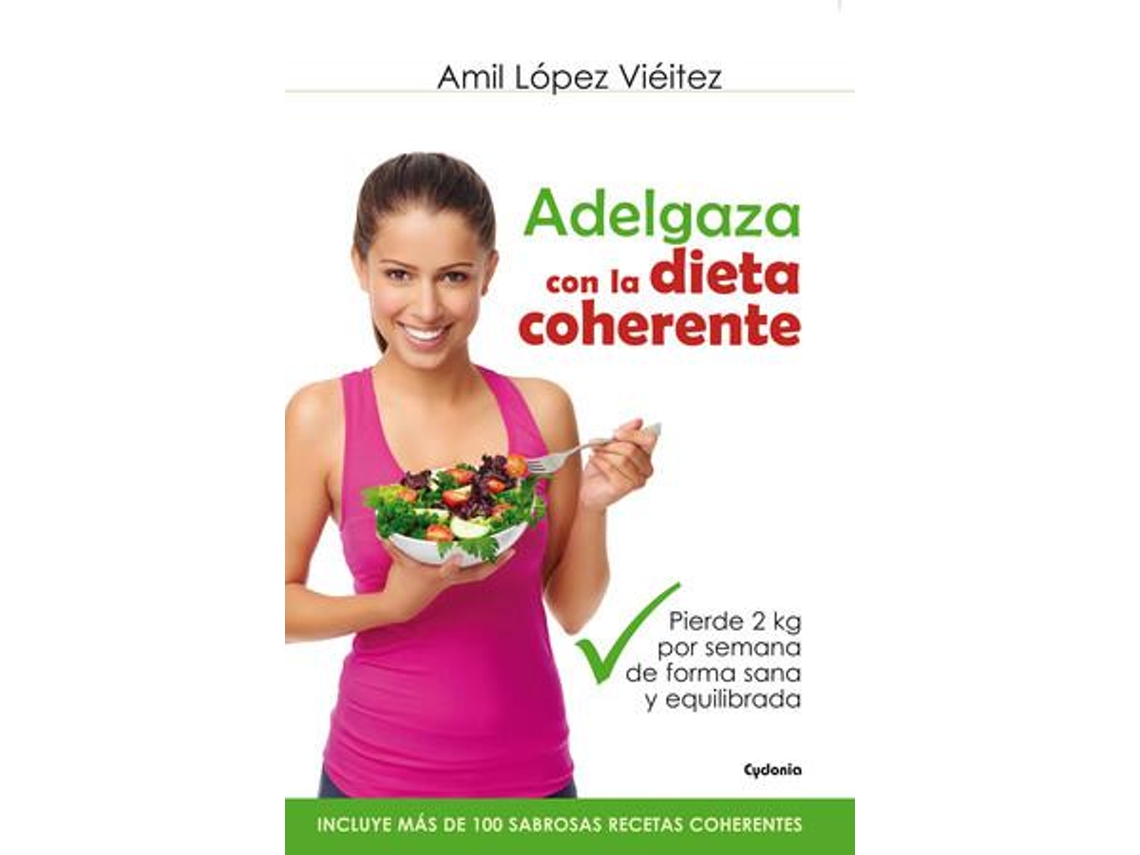 Livro Adelgaza Con La Dieta Coherente.(Cydonia) .