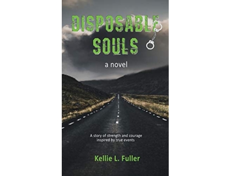 Livro Disposable Souls De Kellie L Fuller (inglês - Capa Dura)