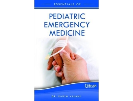 Livro essentials of pediatric emergency medicine de rahim valani (inglês)