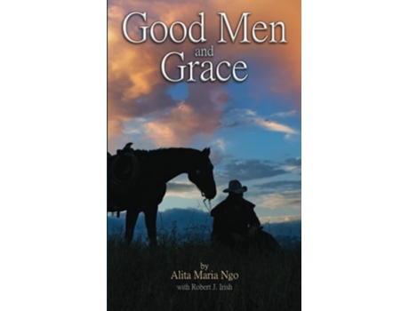 Livro Good Men And Grace De Alita Ngo (inglês)