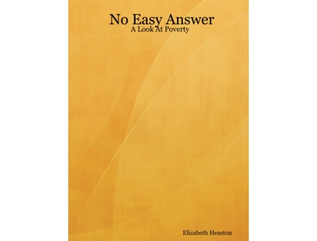 Livro No Easy Answer: A Look At Poverty Elizabeth Heaston (Inglês)