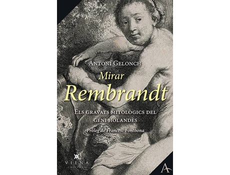 Livro Mirar Rembrandt de Antoni Gelonch Viladegut (Catalão)