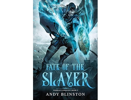 Livro Fate Of The Slayer The Slayers Dark Rebirth de Andy Blinston (Inglês)