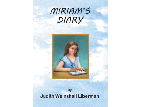 Livro Miriams Diary De Judith Weinshall Liberman (inglês)