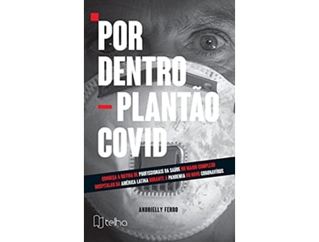 Livro Por Dentro Plantão Covid de Andrielly Ferro (Português)