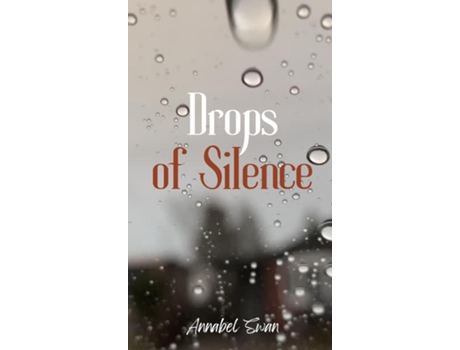 Livro Drops of Silence de Annabel Swan (Inglês)