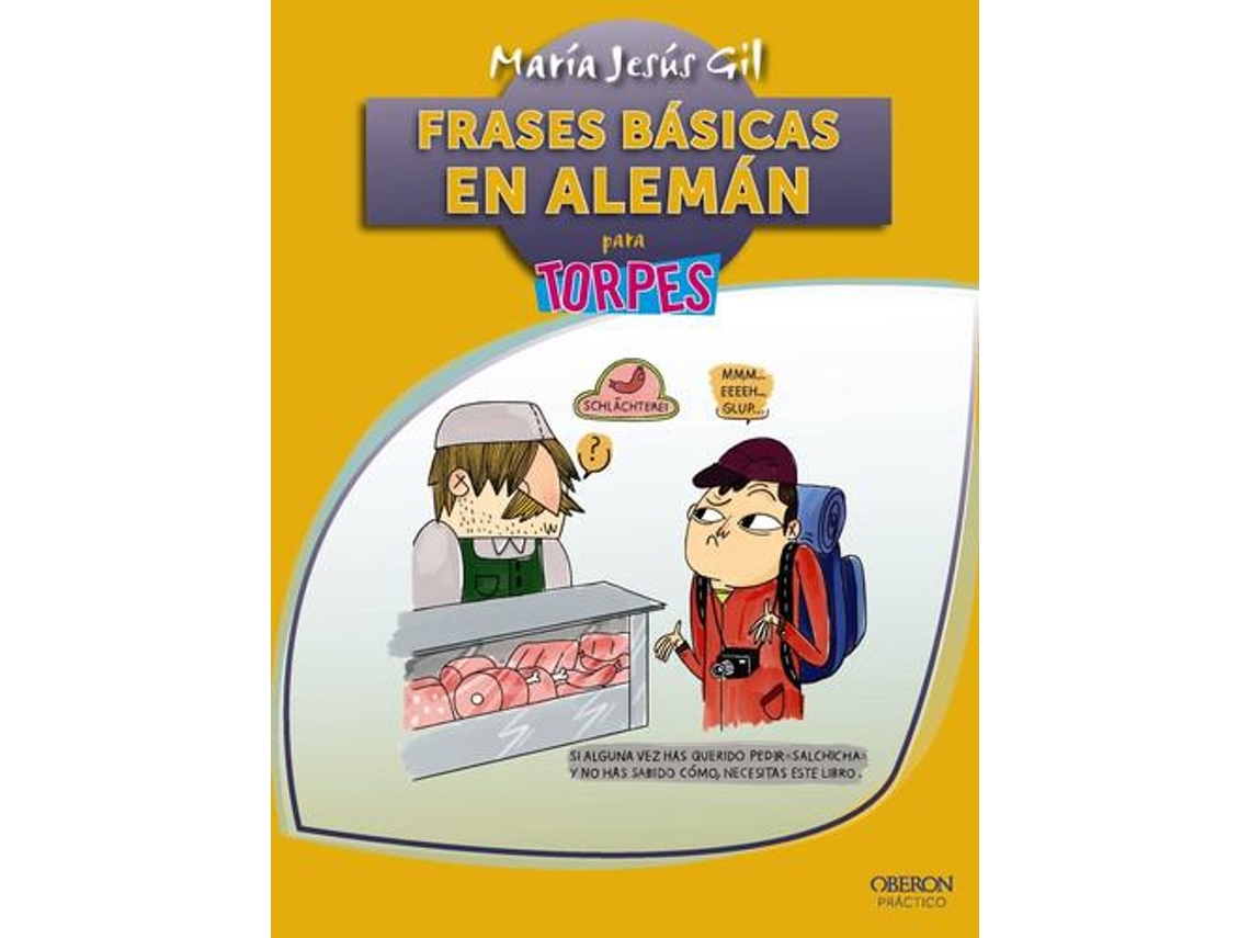 Livro Frases Basicas En Aleman Para Torpes.(Practicos) .