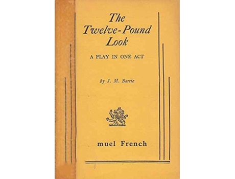 Livro The Twelve-Pound Look de JM Barrie (Inglês)