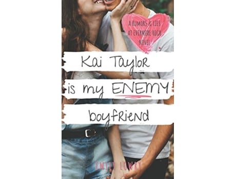 Livro Kai Taylor is My Enemy Boyfriend de Emily Lowry (Inglês)