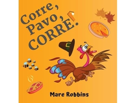 Livro Corre Pavo Corre de Mare Robbins (Espanhol - Capa Dura)