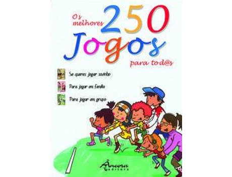 Livro Os Melhores 250 Jogos Para Todos de Vários Autores (Português)