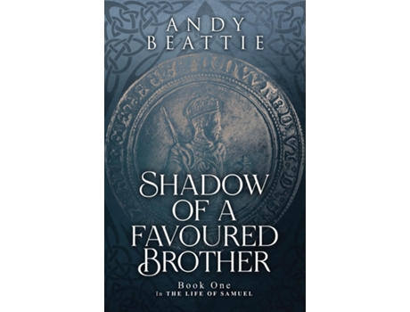 Livro Shadow of a Favoured Brother Book One in The Life of Samuel de Andy Beattie (Inglês)
