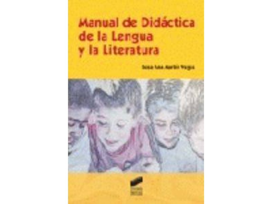 Livro Manual Didáctica Lengua Y Literatura de Rosa Ana Martín Vegas
