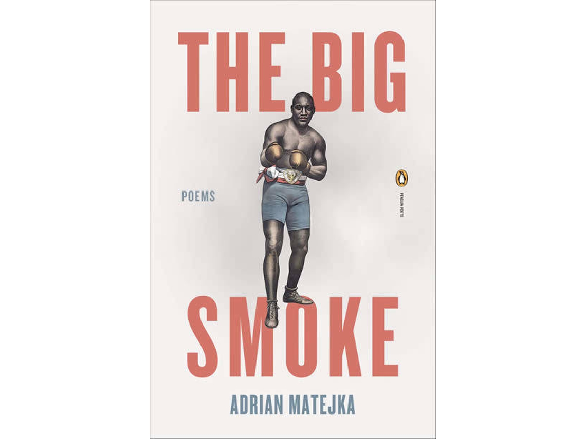 Livro The Big Smoke de Adrian Matejka (Inglês)