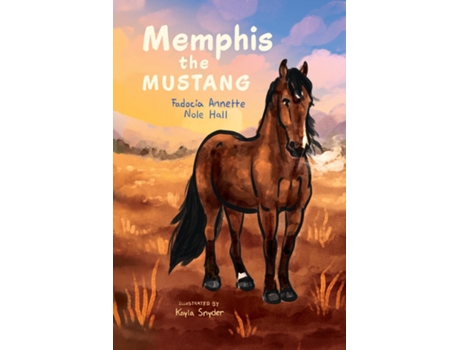 Livro Memphis the Mustang de Fadocia Annette Nole Hall (Inglês)