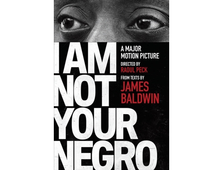 Livro I Am Not Your Negro de Vários Autores