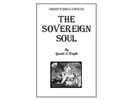 Livro The Sovereign Soul de Gerald Wright (Inglês)