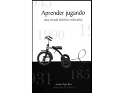 Livro Aprender jugando una mirada histórico-educativa de Andrés Payá Rico (Espanhol)