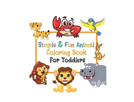 Livro Simple amp Fun Animals Coloring Book for Toddlers de Kolor House (Inglês)