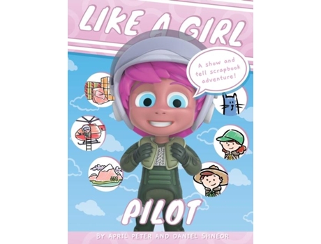 Livro Like A Girl Pilot De Peter April (inglês)