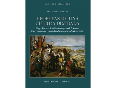 Livro Epopeyas De Una Guerra Olvidada de Gómez Canseco, Luis (Castelhano)