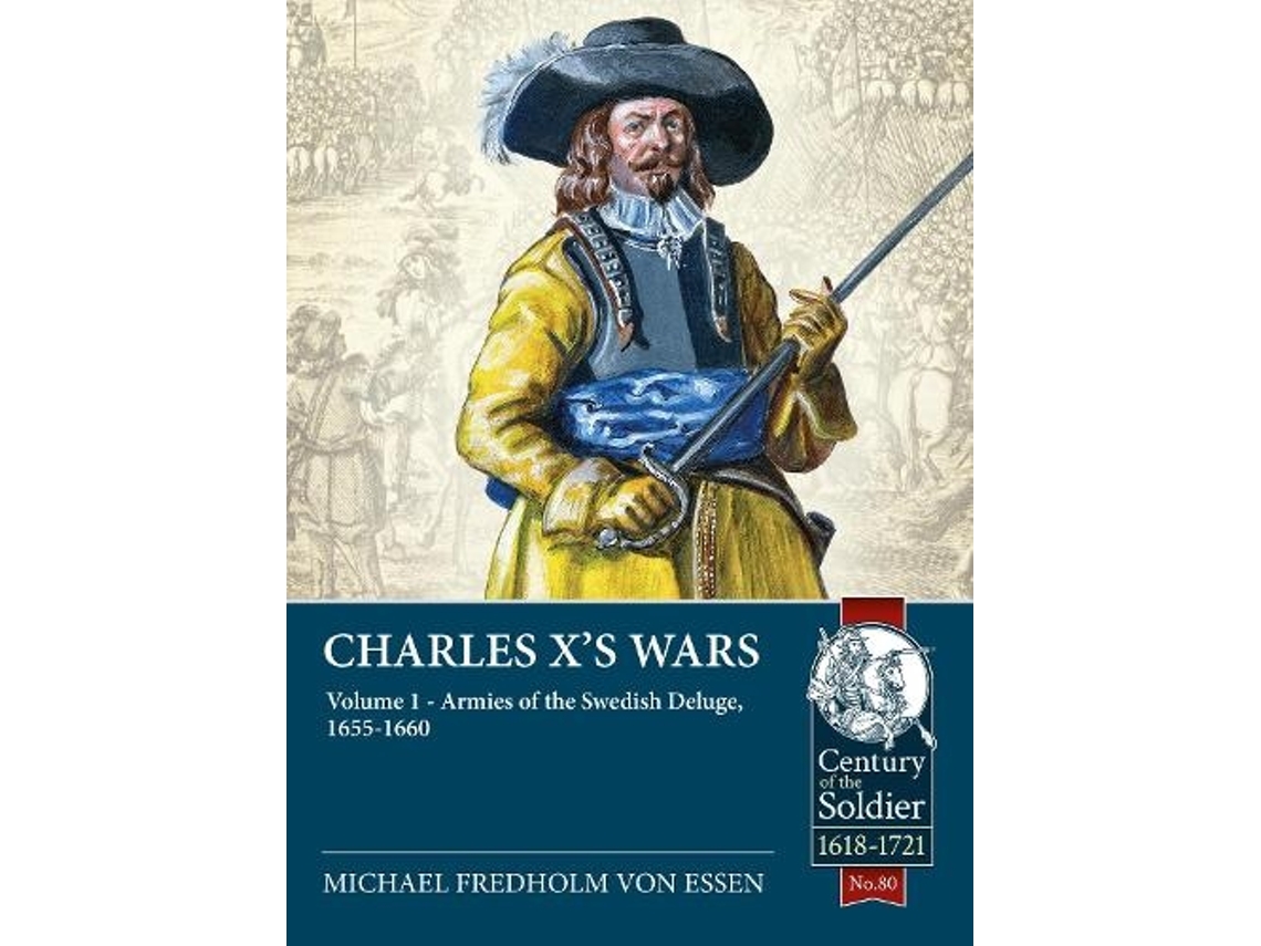 Livro Charles Xs Wars Volume 1 de Michael Fredholm Von Essen (Inglês)