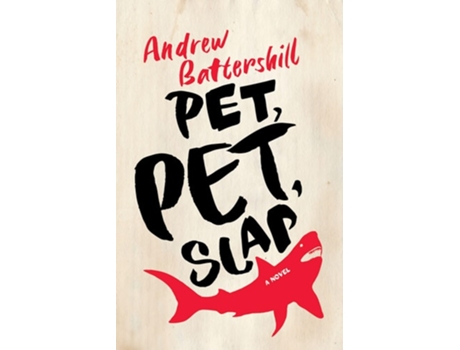 Livro Pet, Pet, Slap De Andrew Battershill (inglês)