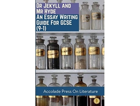 Livro Dr Jekyll and Mr Hyde Essay Writing Guide for GCSE 91 Accolade GCSE Guides de R P Davis (Inglês)