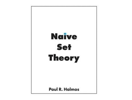 Livro Naive Set Theory de Paul R Halmos (Inglês - Capa Dura)