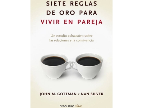 Livro Siete Reglas De Oro Para Vivir En Pareja