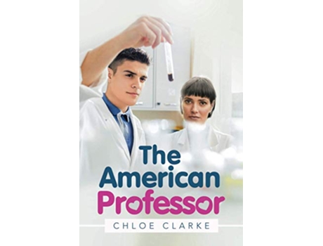 Livro The American Professor de Chloe Clarke (Inglês)