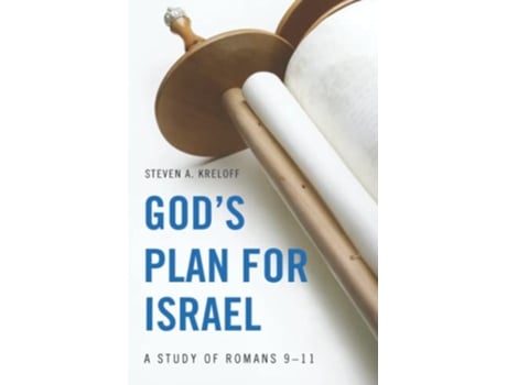 Livro Gods Plan for Israel A Study of Romans 911 de Steven A Kreloff (Inglês)