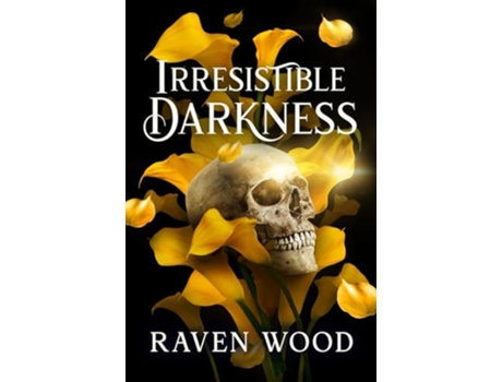 Livro Irresistible Darkness de Raven Wood (Inglês)