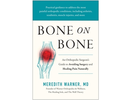 Livro Bone on Bone de Meredith Warner MD (Inglês - Capa Dura)