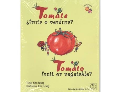 Livro Tomate:¿Fruta O Verdura? de Kim Hwang (Espanhol)
