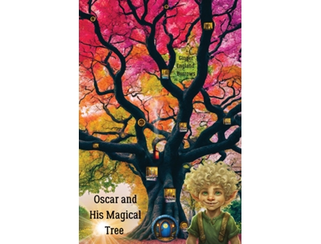Livro Oscar and His Magical Tree de Ginger England Burrows (Inglês)