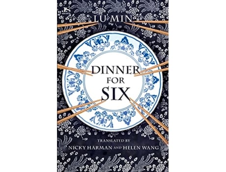 Livro Dinner for Six de Lu Min (Inglês)
