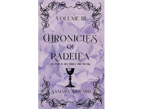 Livro Chronicles of Radelea - Volume III - Shadow Rules the Land de Samara Saward (Inglês)