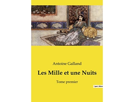 Livro Les Mille et une Nuits Tome premier French Edition de Antoine Galland (Francês)