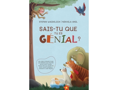 Livro Sais-tu que tu es genial ? de Stefan Waidelich (Francês - Capa Dura)