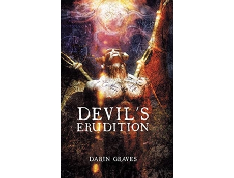 Livro Devils Erudition De Darin Graves (inglês - Capa Dura)