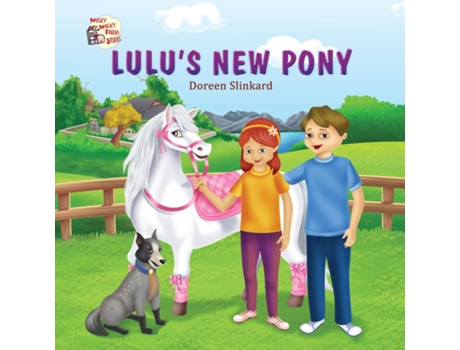 Livro Lulus New Pony De Doreen Slinkard (inglês)
