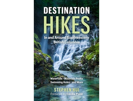 Livro destination hikes de stephen hui (inglês)