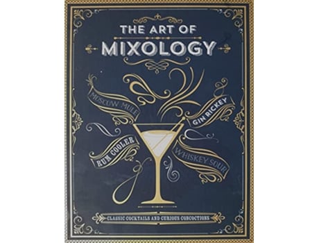 Livro Art of Mixology de Cottage Door Press (Inglês - Capa Dura)